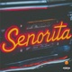 SEÑORITA feat Drew The Dragon Mac G GXDZ WXRK Single