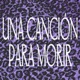Una canción para morir Single