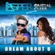 Dream About U feat Cristal Cleer Single