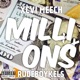 Millions feat RudeBoyKels Single
