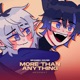 More Than Anything From Hazbin Hotel Spanish Version feat Renn Single
