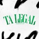 Ta Legal Single
