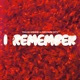 I Remember Radio Version Single