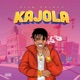 Kajola Single