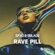 Rave Pill Single