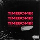 Timebomb feat Finesse Nevi Single