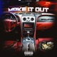 Make It Out feat Deezy Money Cle Raq Single