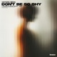 Don t Be So Shy Single