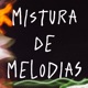 Mistura De Melodias Single