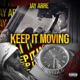 Keep It Moving Single