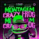 MONTAGEM CRAZY FROG feat Mc Kitinho Single