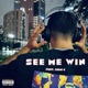 See Me Win feat Sami G Single