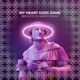 My Heart Goes DAN Extended Mix Single