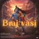 Mero Vrindavan Single