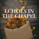 Echoes in the Chapel Single