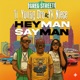 Hey Man Say Man Single