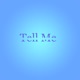 Tell Me Single