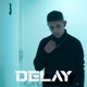 DELAY Single