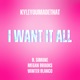 I Want It All Single