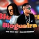 Blogueira Single
