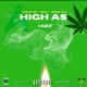 High as I get feat Zodeyak Single
