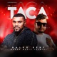 Taca Remix feat Naldo Benny Single
