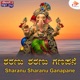 Sharanu Sharanu Ganapane Single
