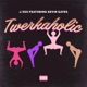 Twerkaholic feat Kevin Gates Single