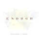Enough feat Agyeibea Single
