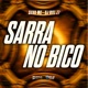 Sarra no Bico Single