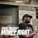 Money Right Single