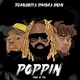 Poppin feat TSB Single