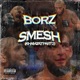 Borz Smesh Khamzat Pt 2 Single