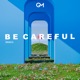 Be Careful Single