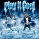 Play It Cool feat DBandz Kc Single