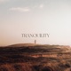 Tranquility Single