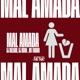Mal Amada Single