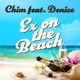 Ex on the Beach feat Denice Single
