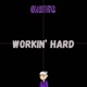 WORKIN HARD Single