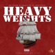 Heavy Weights feat Spittfaia Single
