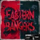 Eastern Bangers Single