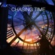 Chasing Time Single