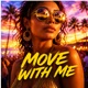 Move with Me Single