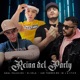 Reyna del party feat Adal palacios Dj luifer El vela Single