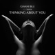 Thinking About You feat Sansa Single
