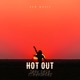HOT OUT feat HardHead Single