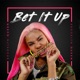Bet It Up Single