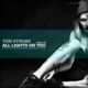 All Lights On You Single