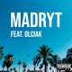 Madryt feat Olciak Single