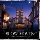 slow moves feat Diamond Sky Single